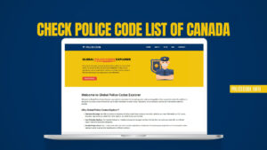 Check the Police Code List of Canada Online 2025