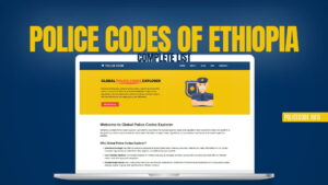 Police Codes of Ethiopia - Complete List