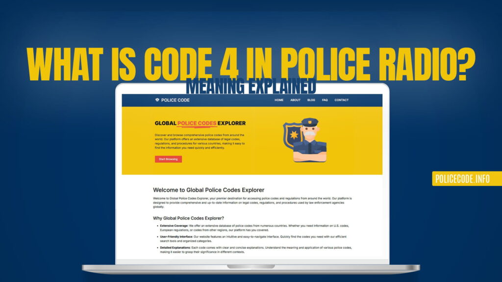 What Is Code 4 in Police Radio? Meaning Explained