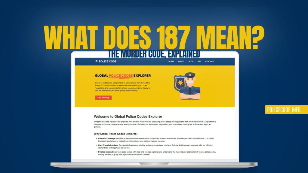 What Does 187 Mean? The Murder Code, Explained