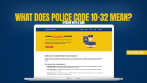 What Does Police Code 10-32 Mean (Person With a Gun)